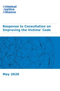 CJA Resource 12 Consultation on Improving the Victims Code response May 2020 cover page